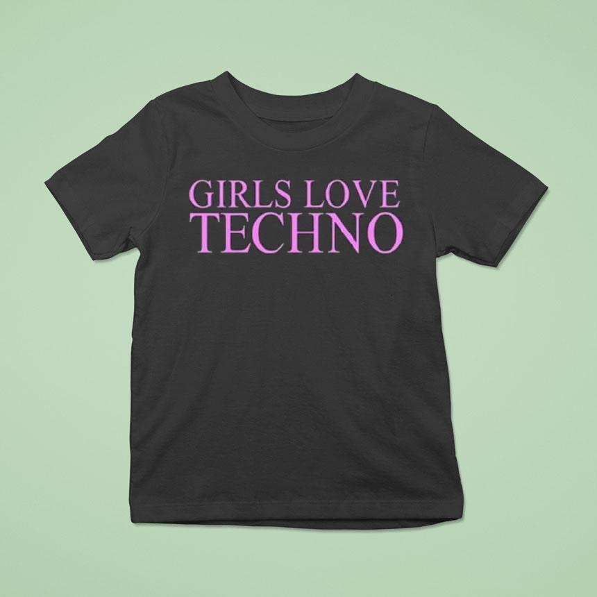 Girl Love Techno Shirt