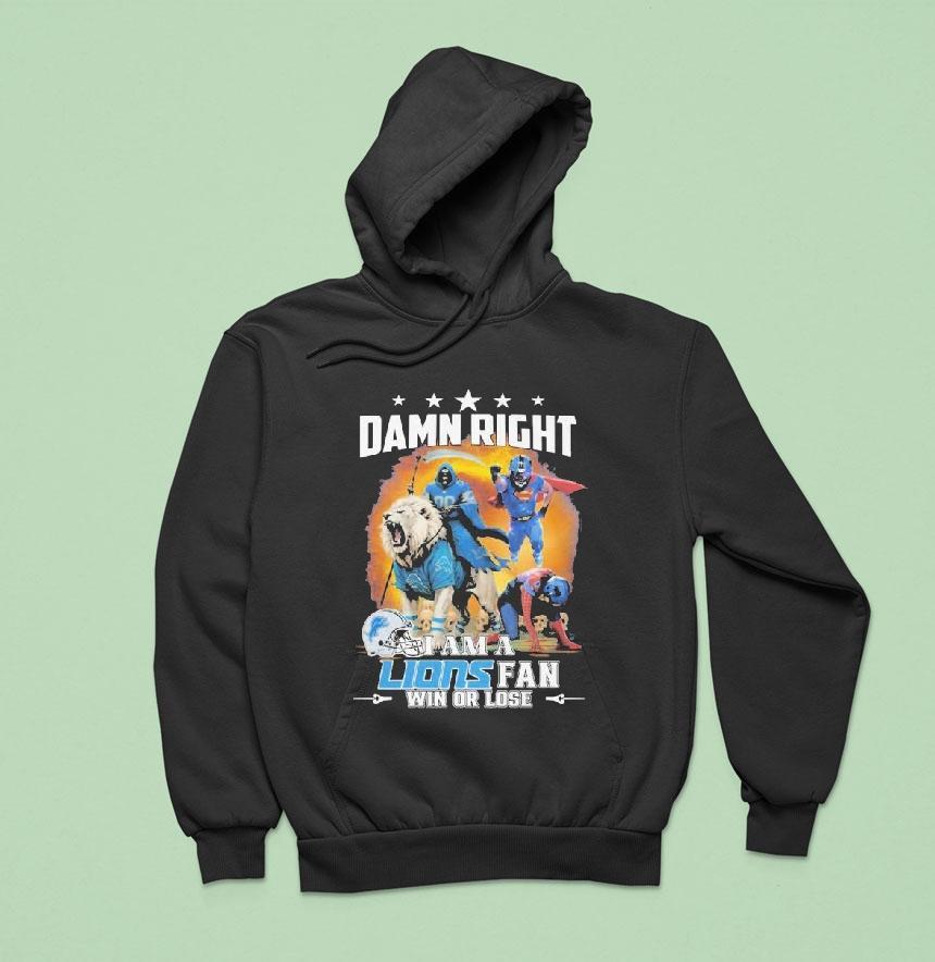 Grim Reaper Damn Right I Am A Detroit Lions Fan Win Or Lose Superman Football Nfl Shirt Grim Reaper Damn Right I Am A Detroit Lions Fan Win Or Lose Superman Football Nfl Shirt