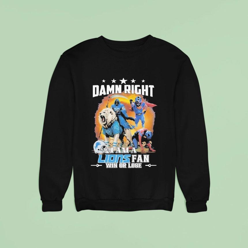 Grim Reaper Damn Right I Am A Detroit Lions Fan Win Or Lose Superman Football Nfl Shirt Grim Reaper Damn Right I Am A Detroit Lions Fan Win Or Lose Superman Football Nfl Shirt