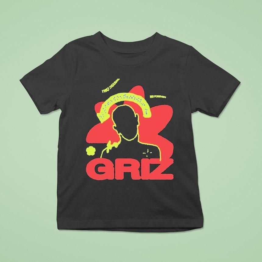Griz Two Thousand And Infinity Shirt