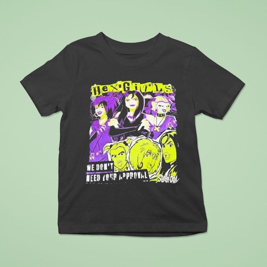 Hex Girls We Don’t Need Your Approval Scooby Doo Shirt