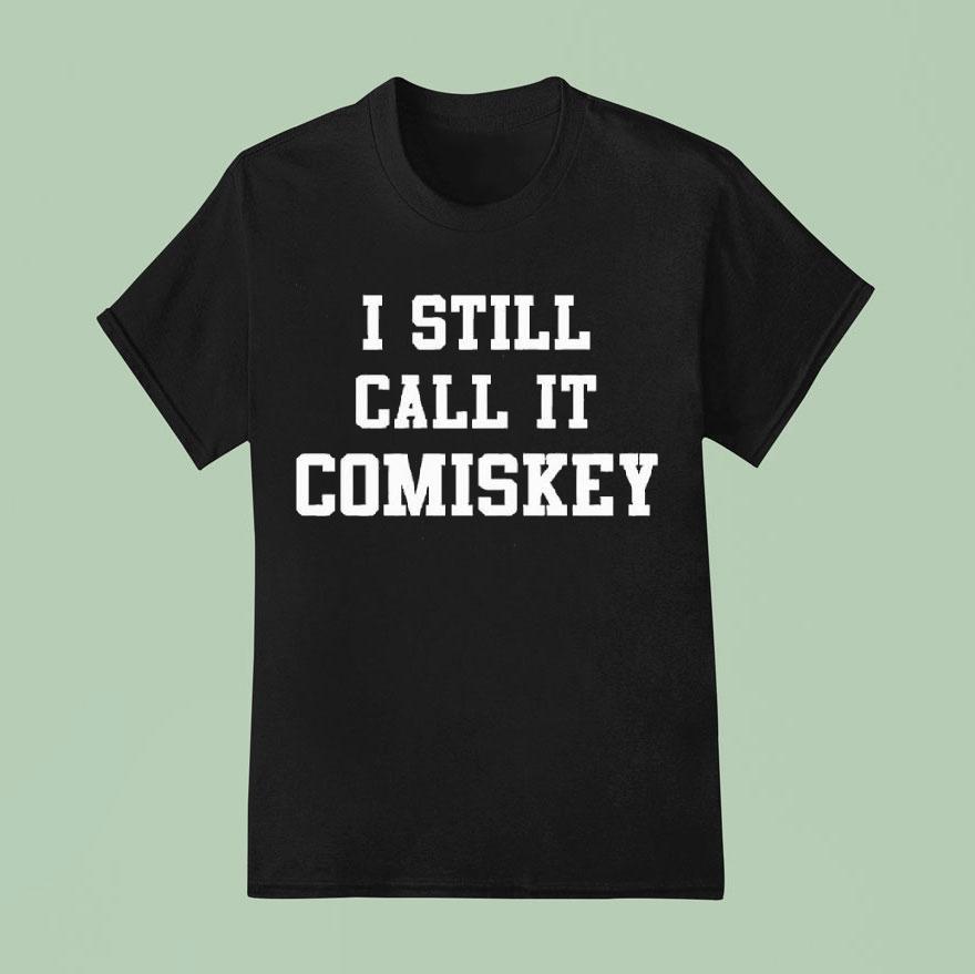 I Still Call It Comiskey Shirt