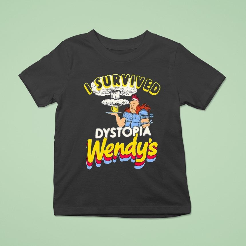 I Survived Dystopia Wendy’s Shirt