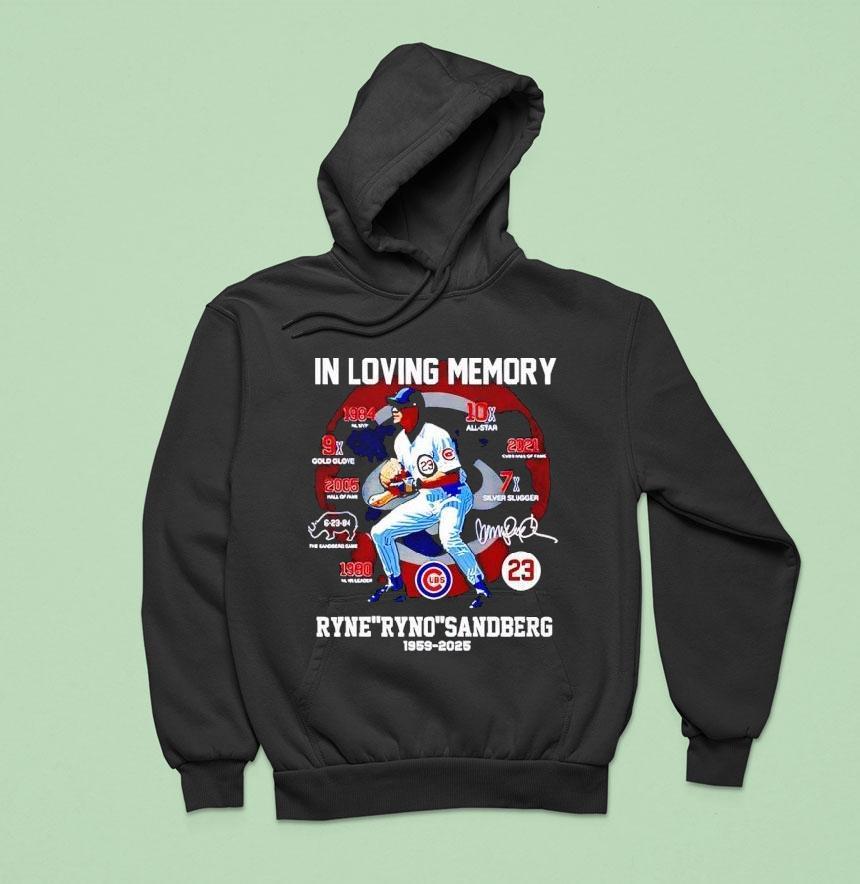 In Loving Memory Ryne Ryno Sandberg 1959-2025 Signature Shirt In Loving Memory Ryne Ryno Sandberg 1959-2025 Signature Shirt