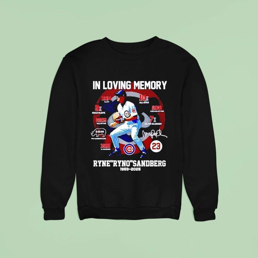 In Loving Memory Ryne Ryno Sandberg 1959-2025 Signature Shirt In Loving Memory Ryne Ryno Sandberg 1959-2025 Signature Shirt
