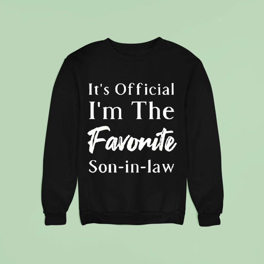 It's I'm The Favorite Son-in-law Shirt It's I'm The Favorite Son-in-law Shirt