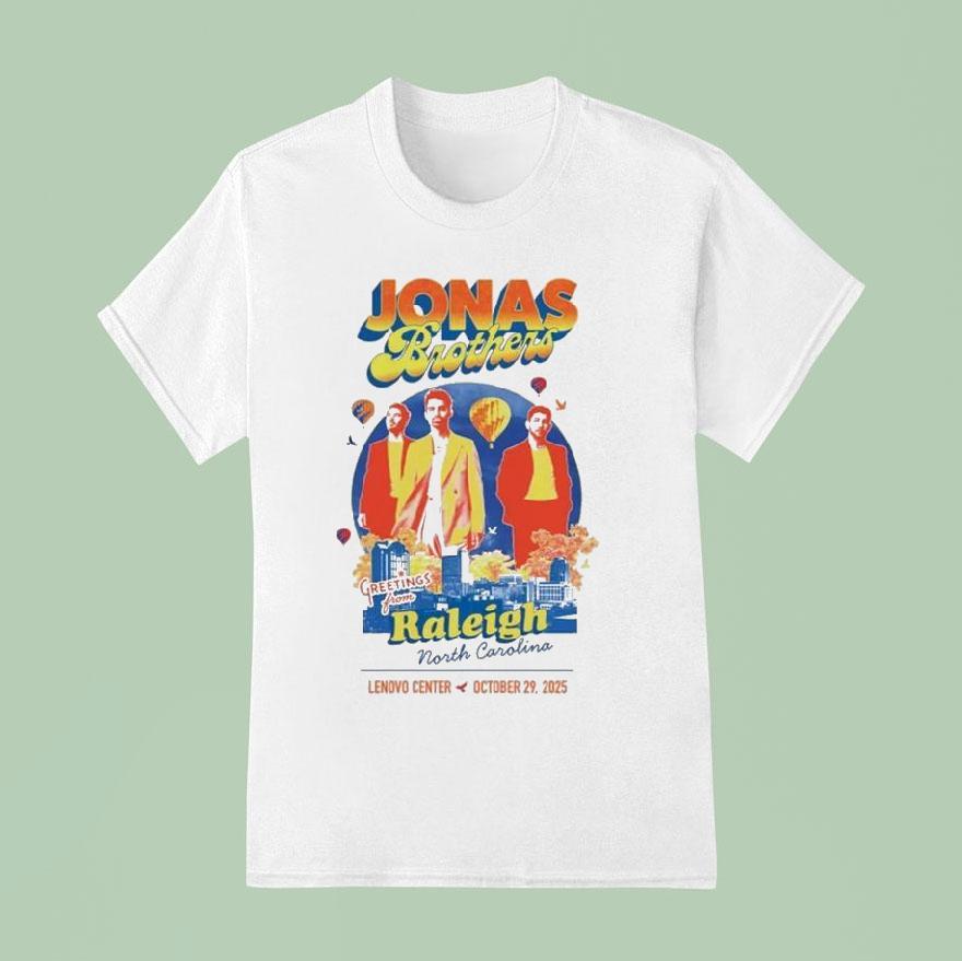 Jonas Brothers Raleigh Nc Greetings From Your Hometown At Lenovo Center On October 29th 2025 Shirt