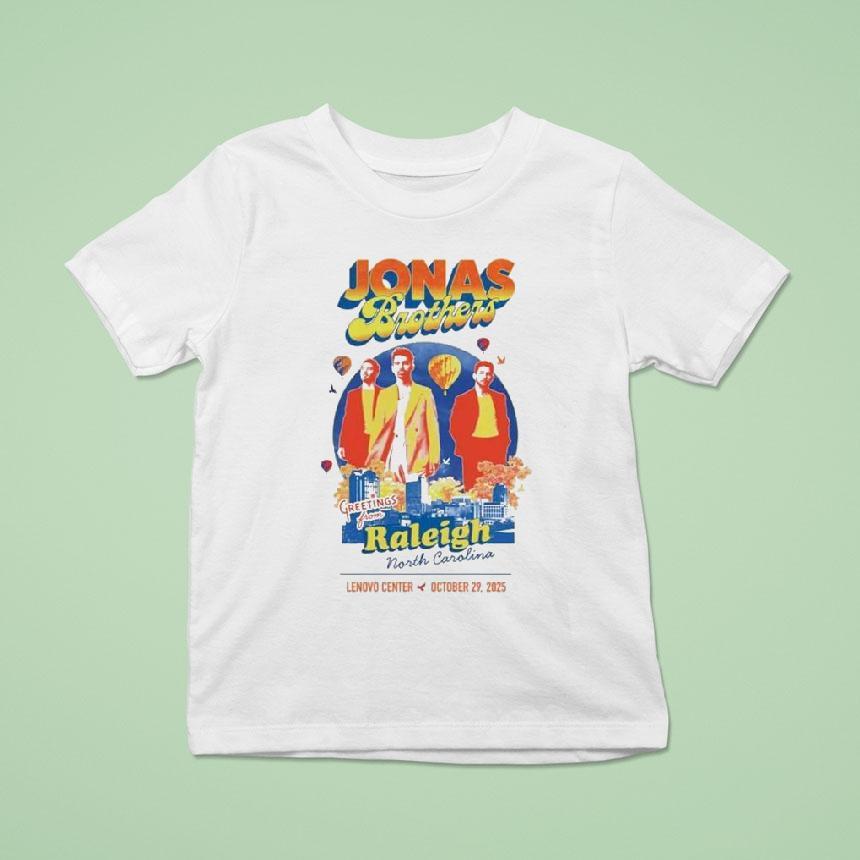 Jonas Brothers Raleigh Nc Greetings From Your Hometown At Lenovo Center On October 29th 2025 Shirt