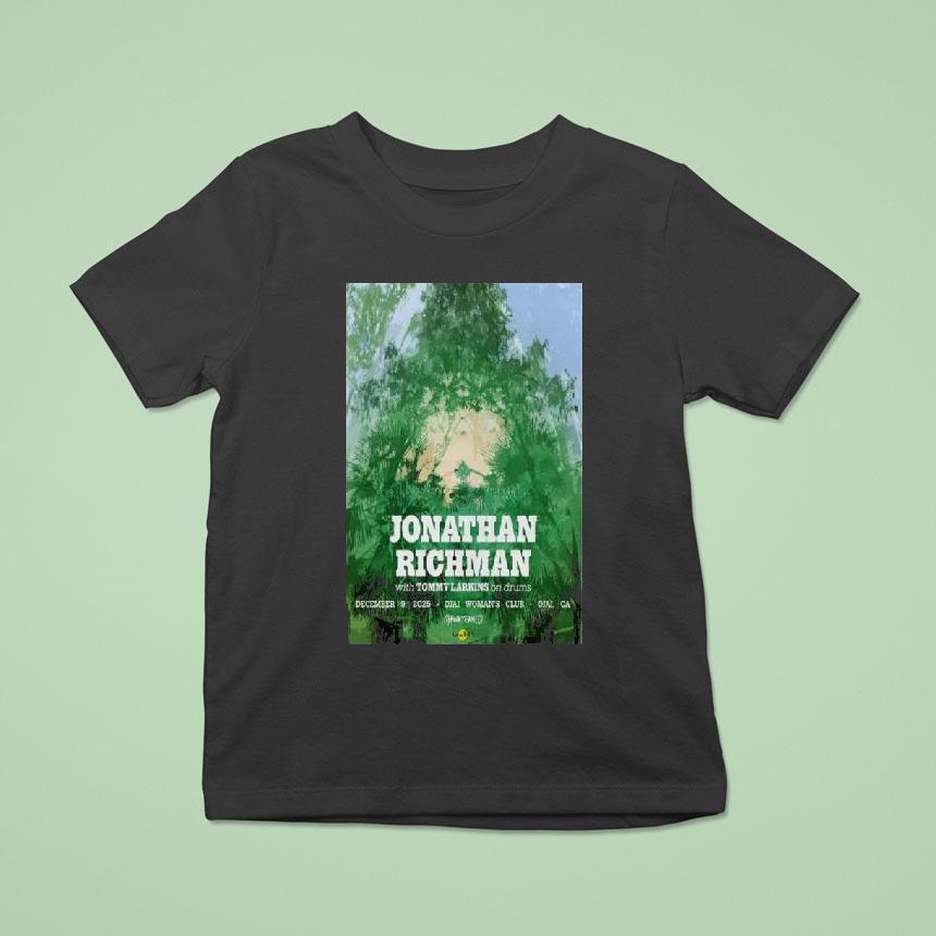 Jonathan Richman Ojai, Ca December 9 2025 Concert Shirt