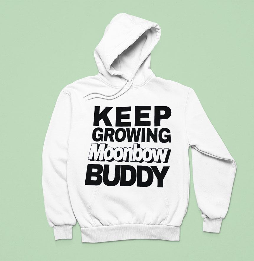 Keep Growing Moonbow Buddy Shirt Keep Growing Moonbow Buddy Shirt