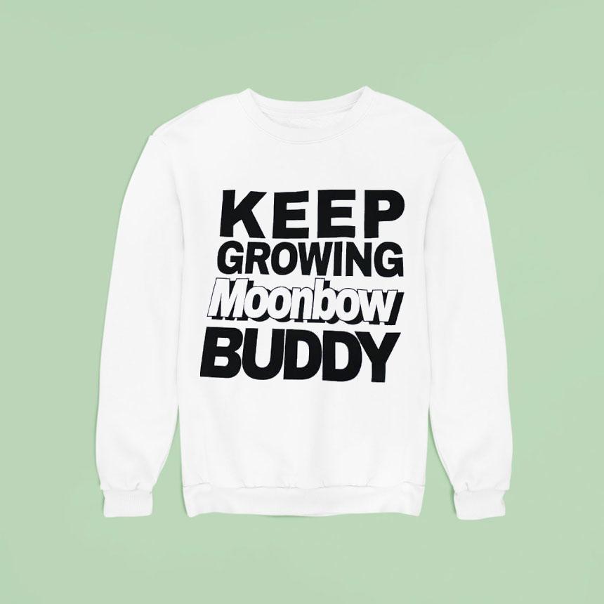 Keep Growing Moonbow Buddy Shirt Keep Growing Moonbow Buddy Shirt