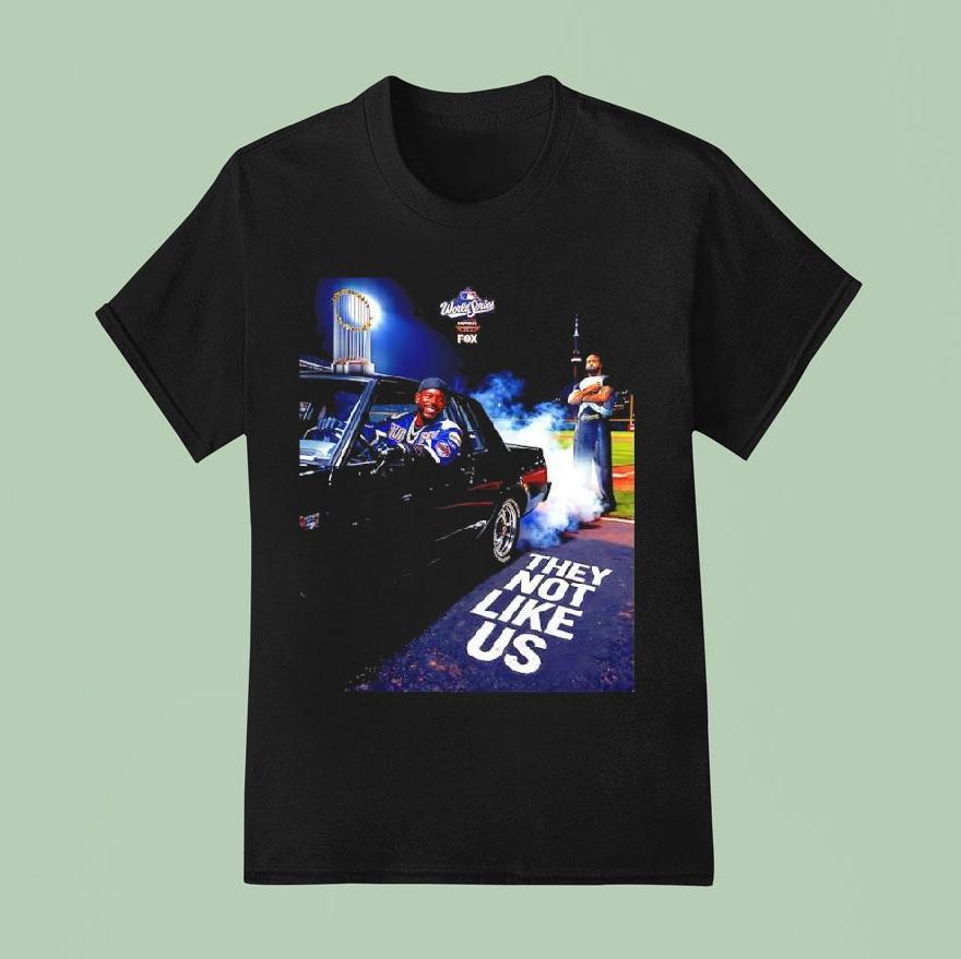 Kendrick Lamar And Drake They Not Like Us World Series Win Graphic Shirt