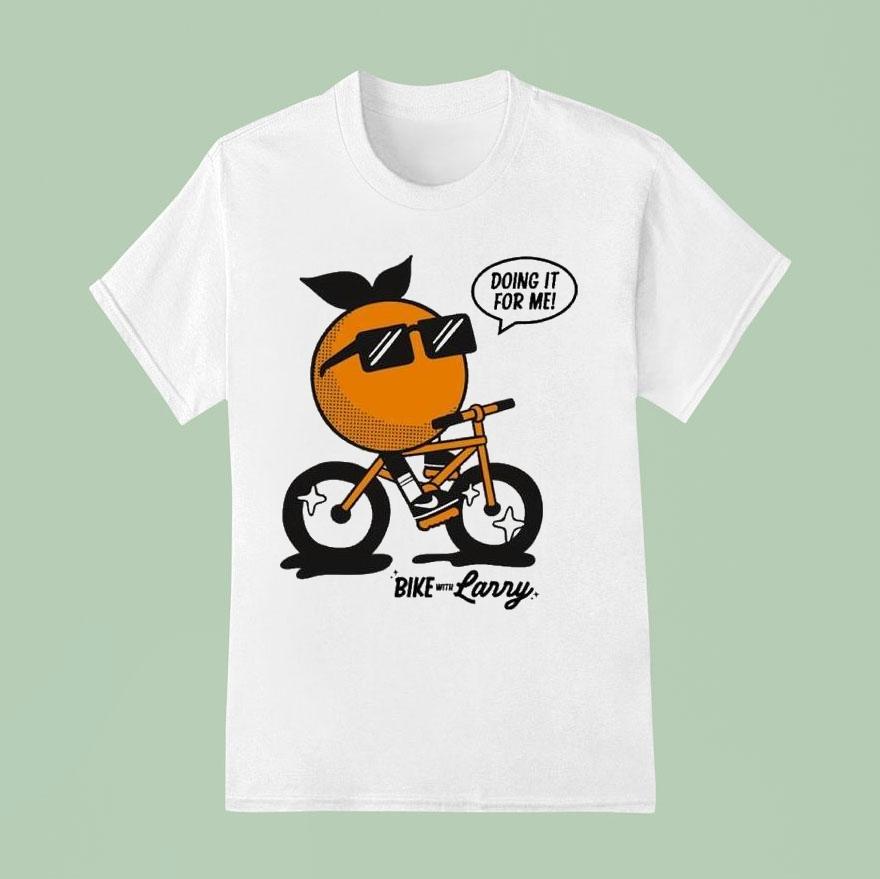 Larry June Bike With Larry Doing It For Me Shirt