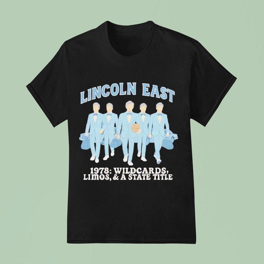 Lincoln East 1978 Wildcards Limos A A State Title Shirt