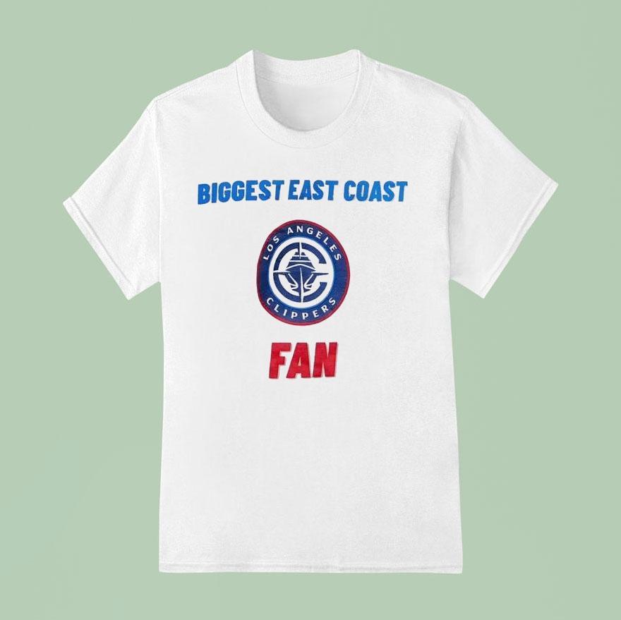 Los Angeles Clippers Biggest East Coast Fan Shirt