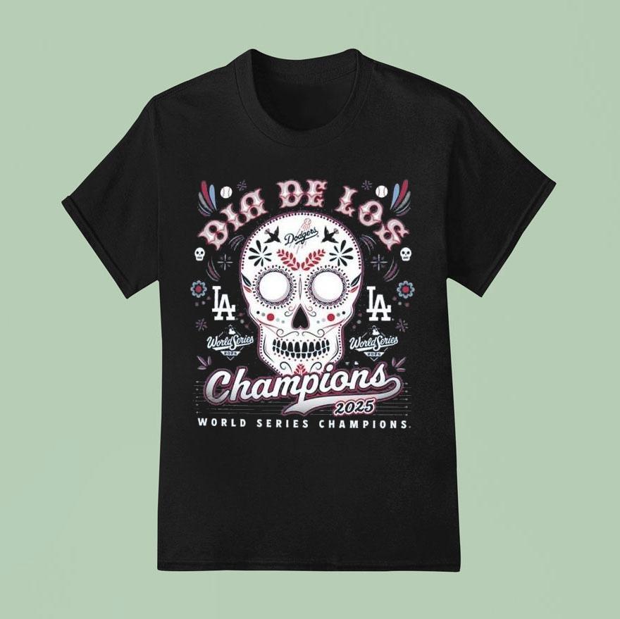 Los Angeles Dodgers 2025 World Series Champions Dia De Los Champions Franklin Shirt