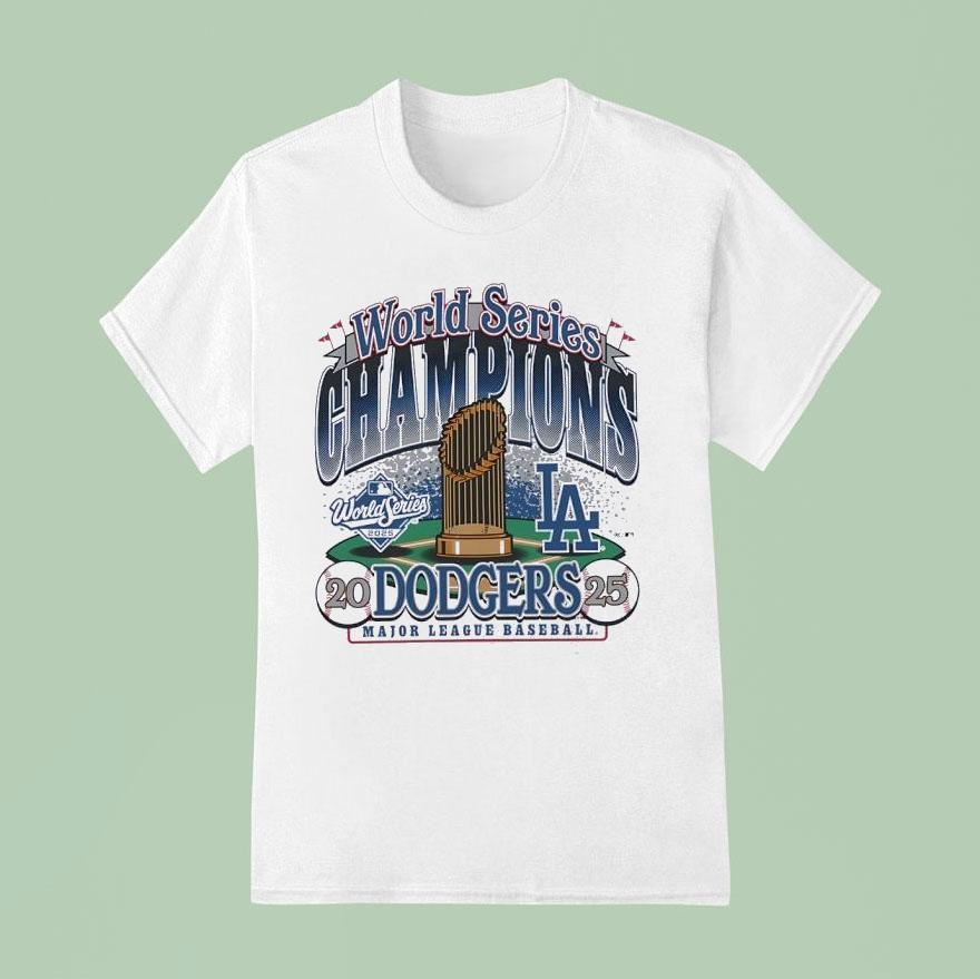 Los Angeles Dodgers 2025 World Series Champions Mlb Shirt