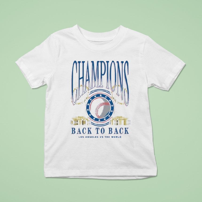 Los Angeles Dodgers Back To Back Trophies Los Angeles Vs The World Champions Shirt
