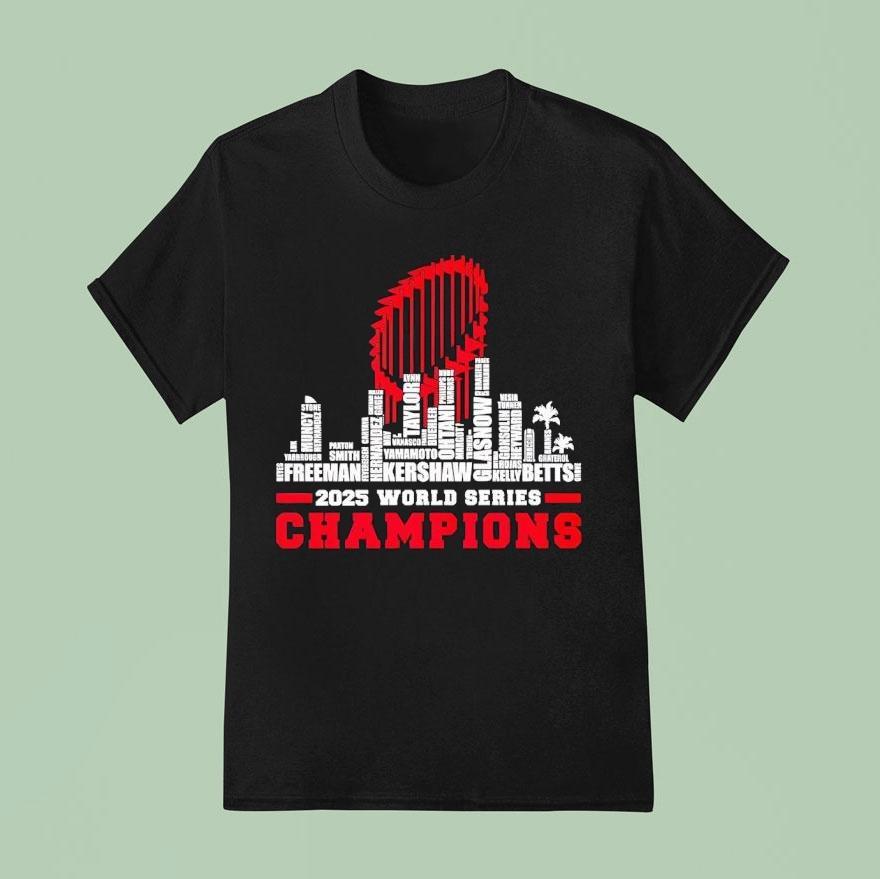 Los Angeles Dodgers Skyline Names 2025 World Series Champions Shirt