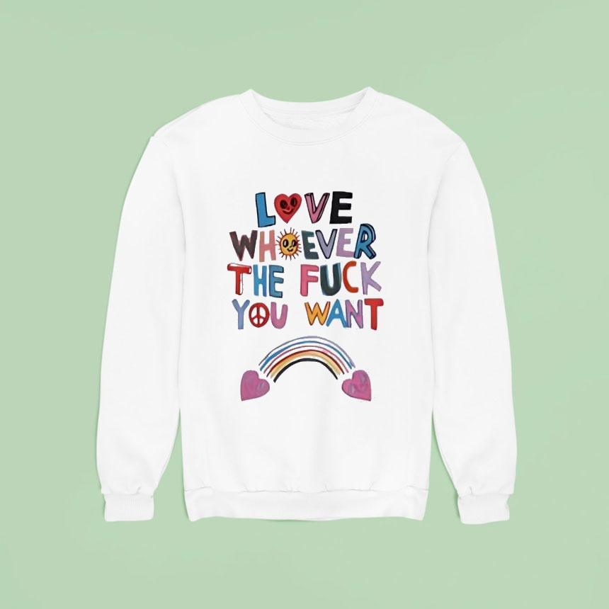 Love Whoever The Fck You Want Rainbow Shirt Love Whoever The Fck You Want Rainbow Shirt