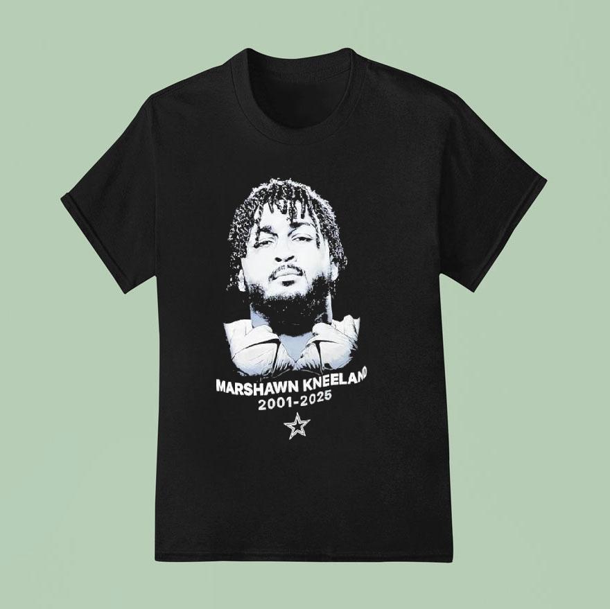 Marshawn Kneeland Dallas Cowboys 2001 2025 Rest In Peace Shirt