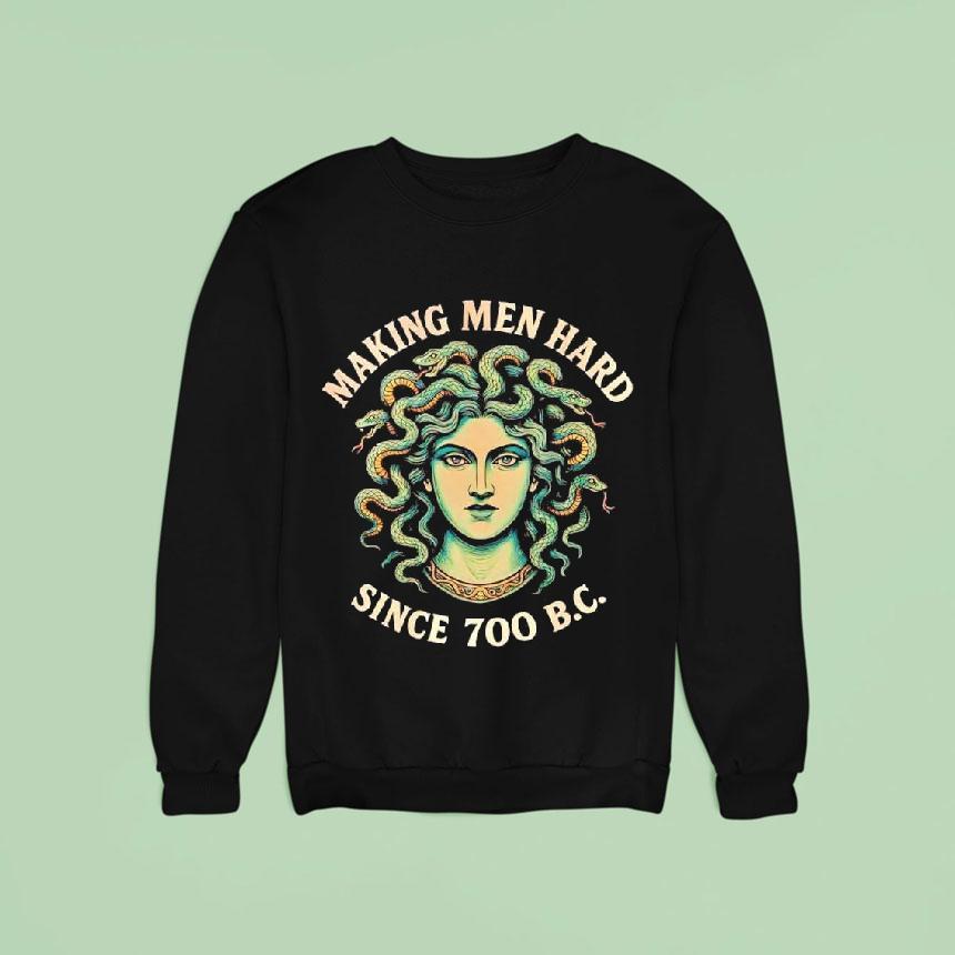 Medusa Myth Making Men Hard Since 700 B.c. Shirt Medusa Myth Making Men Hard Since 700 B.c. Shirt