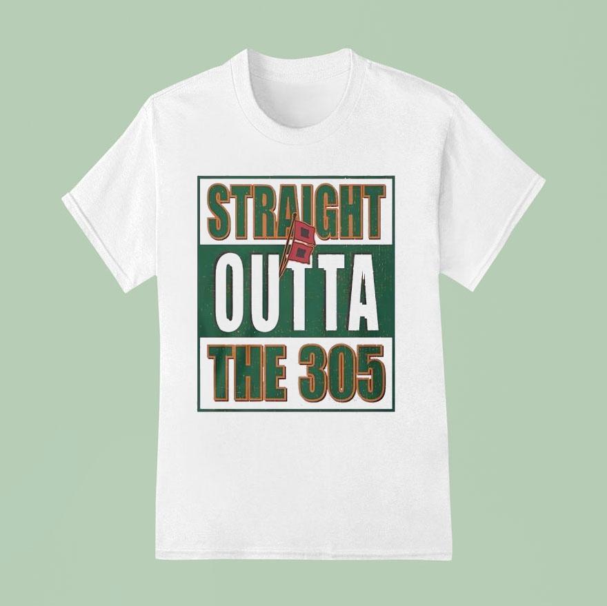 Miami Hurricanes Straight Outta The 305 Shirt