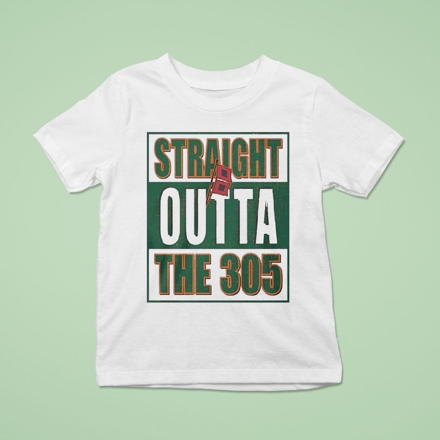 Miami Hurricanes Straight Outta The 305 Shirt