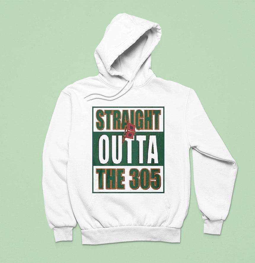 Miami Hurricanes Straight Outta The 305 Shirt Miami Hurricanes Straight Outta The 305 Shirt