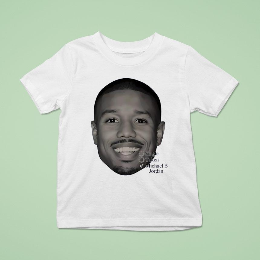 Michael B. Jordan Face Single Taken Funny Shirt