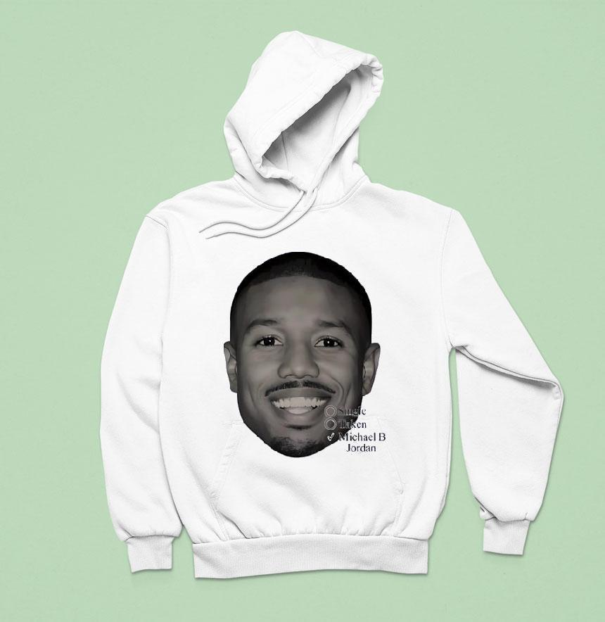 Michael B. Jordan Face Single Taken Funny Shirt Michael B. Jordan Face Single Taken Funny Shirt