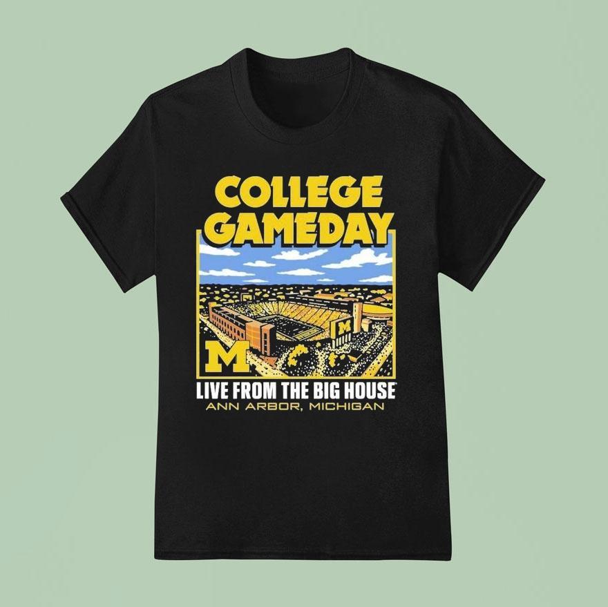 Michigan Wolverines Live From The Big House Ann Arbor College Gameday Stadium Shirt