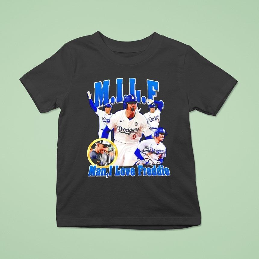 Milf Man I Love Freddie La Graphic Shirt