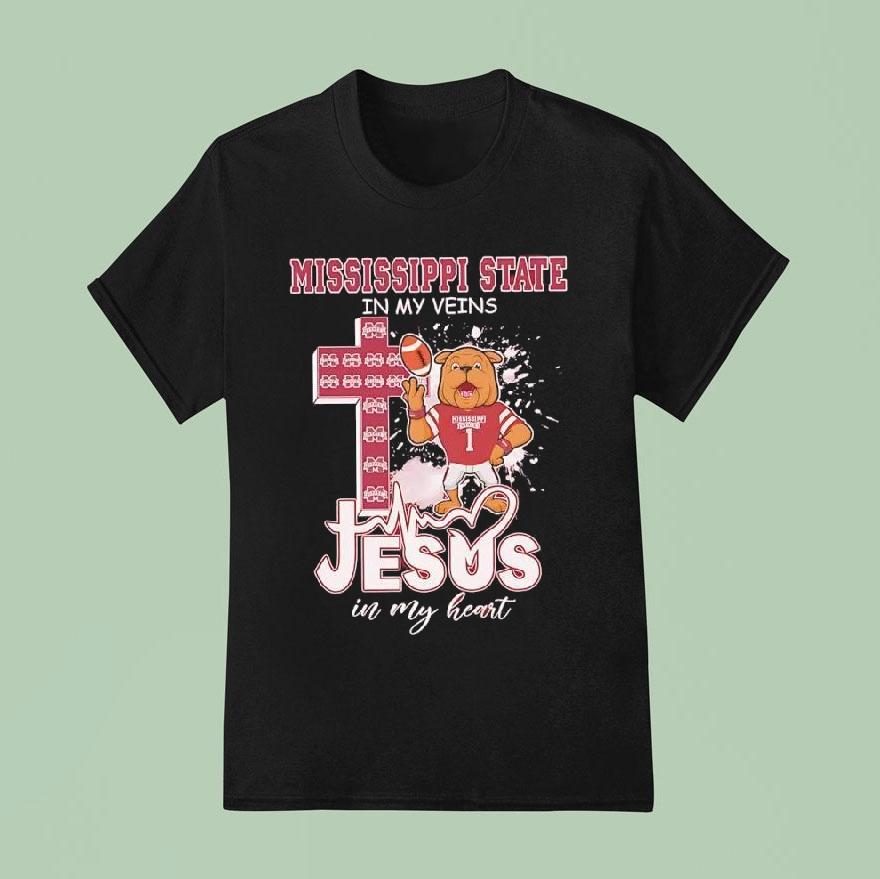 Mississippi State Bulldogs In My Veins Jesus In My Heart Bulldog Mascot Number 1 Shirt