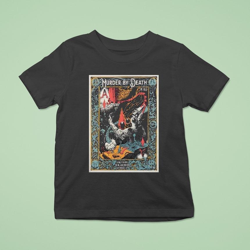 Murder By Death October 29 2025 Los Angeles Ca Shirt