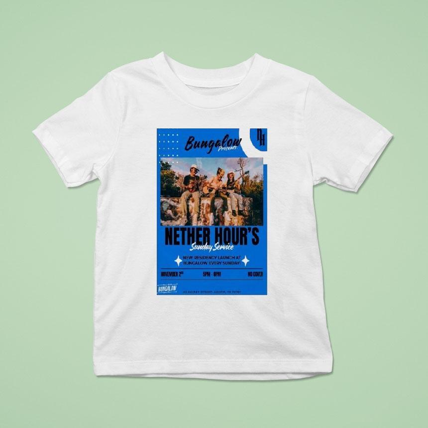 Nether Hour’s Nov 2 2025 Bungalow, Austin Tx Shirt