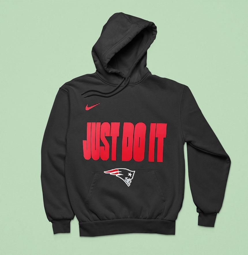 New England Patriots 2025 Just Do It Shirt New England Patriots 2025 Just Do It Shirt