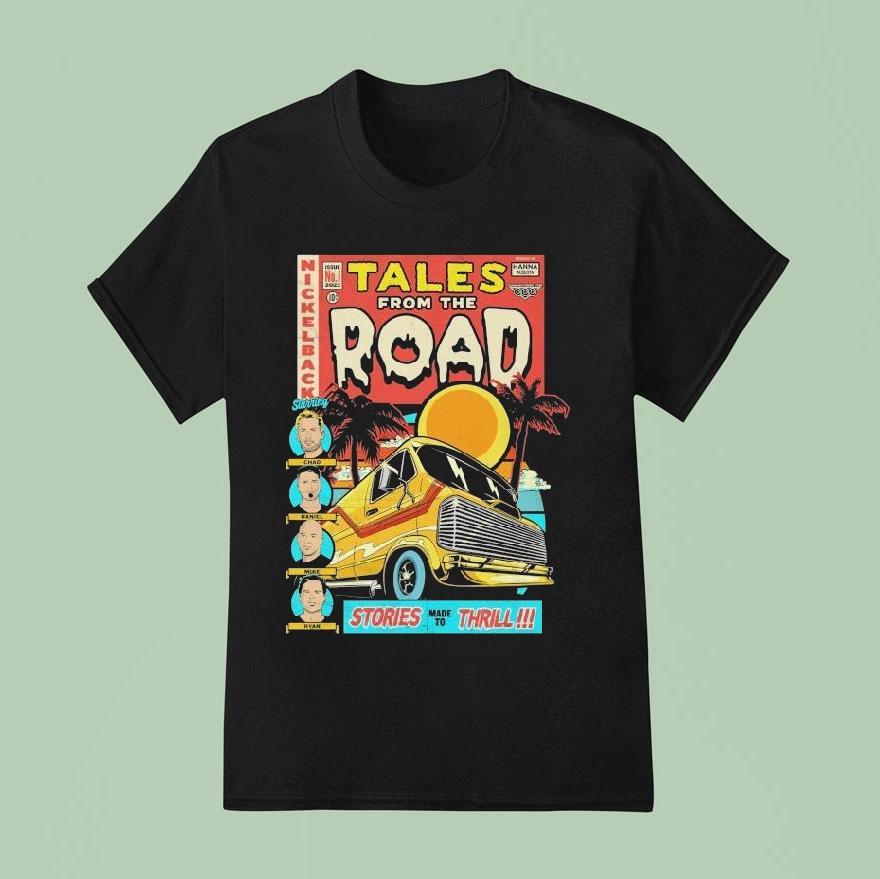 Nickelback Tales From The Road Stories Made To Thrill Shirt