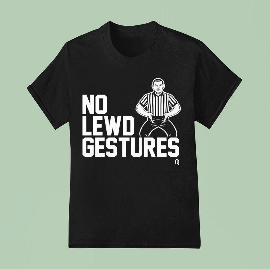 No Lewd Gestures Graphic Shirt