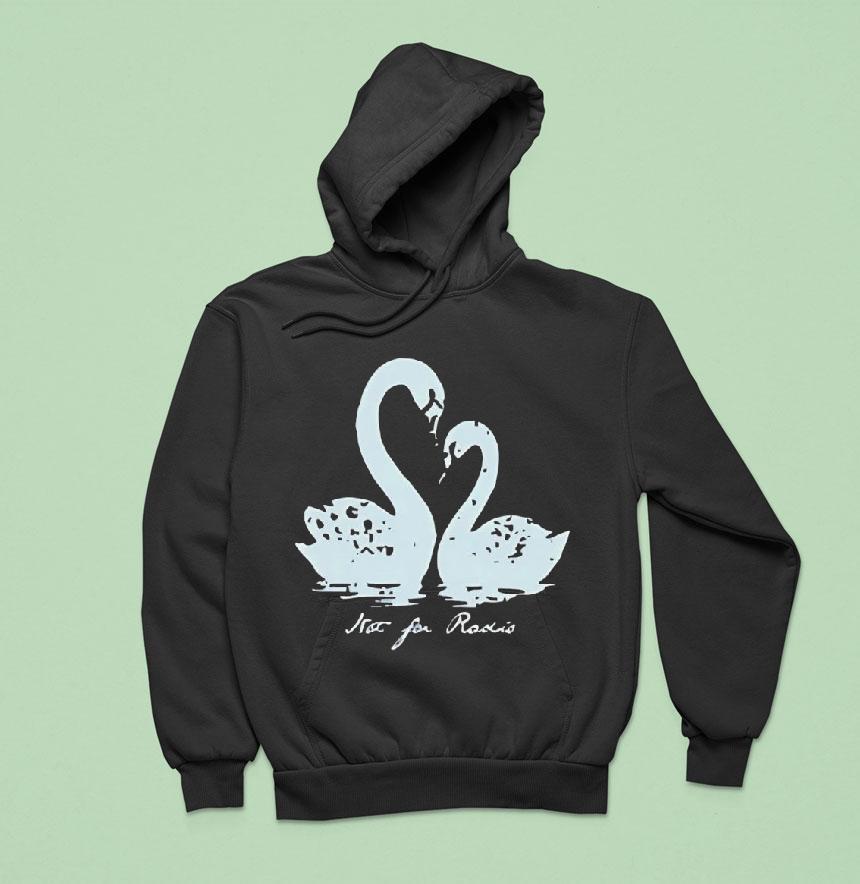 Not For Radio Pair Of Swans Lovers Shirt Not For Radio Pair Of Swans Lovers Shirt