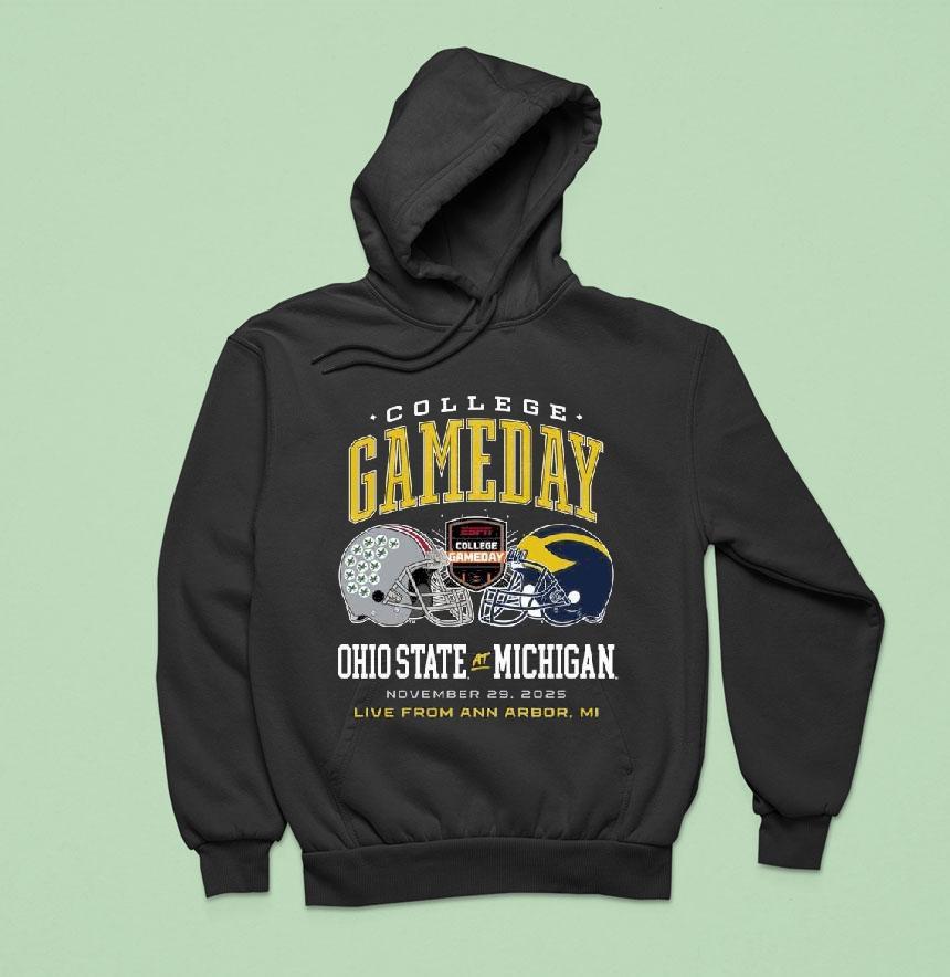 Ohio State Buckeyes Vs. Michigan Wolverines College Gameday November 29 2025 Live From Ann Arbor Mi Shirt Ohio State Buckeyes Vs. Michigan Wolverines College Gameday November 29 2025 Live From Ann Arbor Mi Shirt