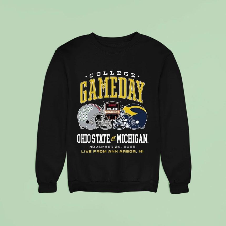 Ohio State Buckeyes Vs. Michigan Wolverines College Gameday November 29 2025 Live From Ann Arbor Mi Shirt Ohio State Buckeyes Vs. Michigan Wolverines College Gameday November 29 2025 Live From Ann Arbor Mi Shirt