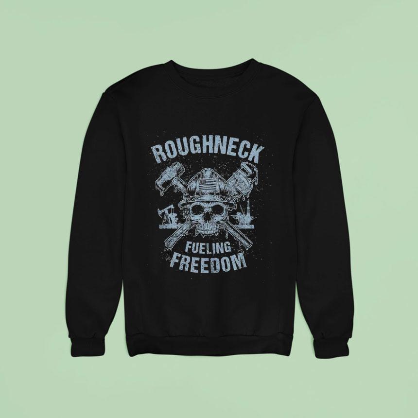 Oil Rig Americana Roughneck Fueling Freedom Shirt Oil Rig Americana Roughneck Fueling Freedom Shirt