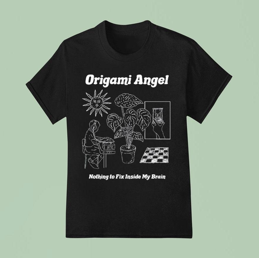 Origami Angel Nothing To Fix Inside My Brain Shirt