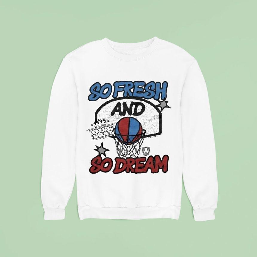 Outkast X Atlanta Dream So Fresh And So Dream Shirt Outkast X Atlanta Dream So Fresh And So Dream Shirt