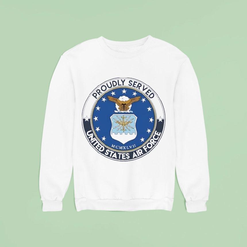 Proudly Served-united States Air Force Logo Shirt Proudly Served-united States Air Force Logo Shirt