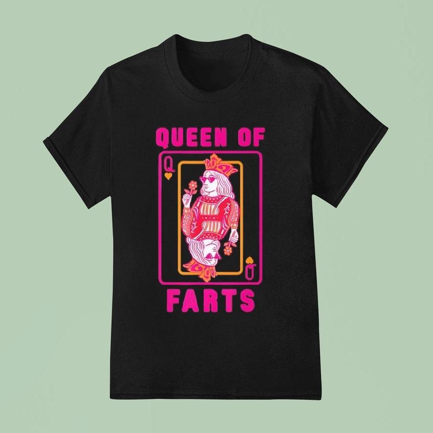 Queen Of Fart Farting Humor Shirt