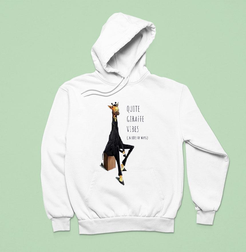 Quite Giraffe Vibes In Lots Of Ways Shirt Quite Giraffe Vibes In Lots Of Ways Shirt