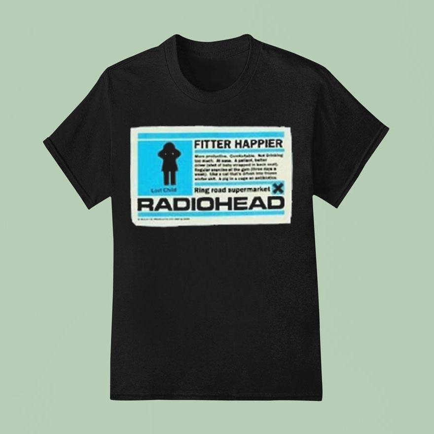 Radiohead Fitter Happier Shirt