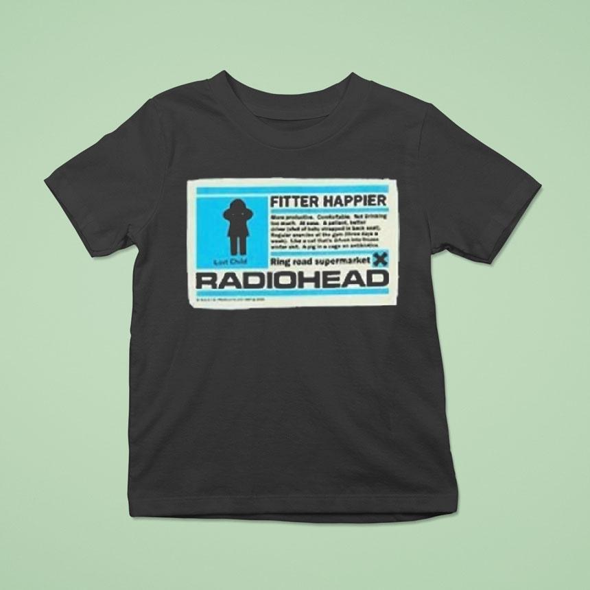 Radiohead Fitter Happier Shirt
